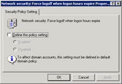  This figure shows the options for configuring the Network security: Force logoff when log on hours expire policy.