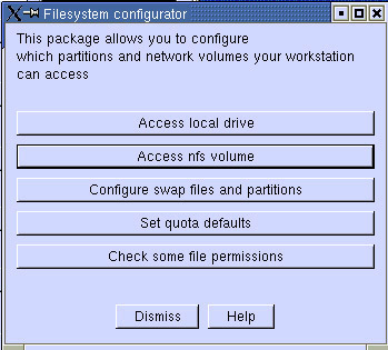 This figure shows the Filesystem configurator window, which lets you perform file system related tasks such as configuring access for local and network drives.