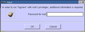  This figure shows the Input dialog box where you need to enter the password in the Password for root text box. This permits you to view the log files.