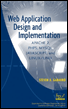 blocked::javascript:mmlhref('search_booksummary.cfm?assetId=_ss_book:16841&searchLanguage=enUS&searchType=book&searchId=130409&showRelatedSearchLink=yes&doRelatedSearch=no','unix'); Web Application Design and Implementation: Apache 2, PHP5, MySQL, JavaScript, and Linux/UNIX