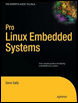 Pro Linux Embedded Systems